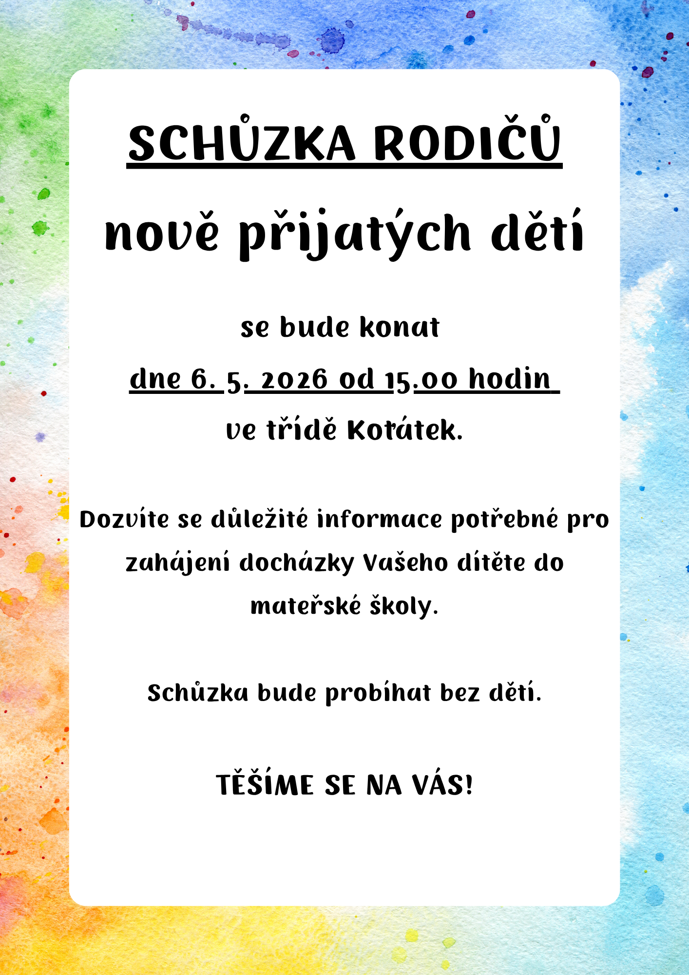 Schůzka rodičů nově přijatých dětí 6.5.2026 od 15. hodin